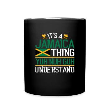 Es ist eine Jamaika -Sache, die du verstehstes ist - Tasse einfarbig - Schwarz - Vorne
