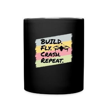 Build Fly Crash Drohnen Drohnenpilot - Tasse einfarbig - Schwarz - Vorne