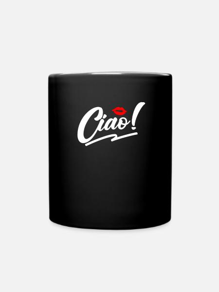 Ciao Italienisch Hallo Auf Wiedersehen besuchen Si - Tasse einfarbig - Schwarz