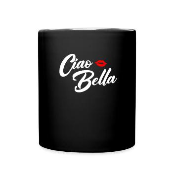 Ciao Bella Italienisch Hallo Auf Wiedersehen besuc - Tasse einfarbig - Schwarz - Vorne