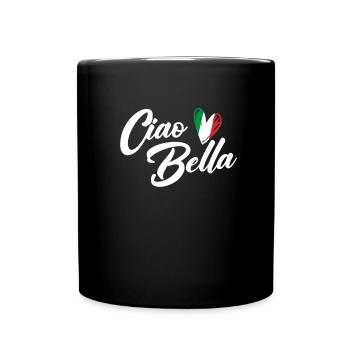 Ciao Bella Italienisch Hallo Auf Wiedersehen besuc - Tasse einfarbig - Schwarz - Vorne