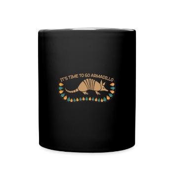It's Time Armadillo To Go Saying Armadillo Armadillo - Full Colour Mug - black - Front