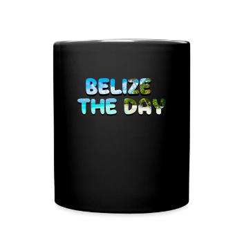 Belize der Tag stolze Belizean Belize UrlaubLove B - Tasse einfarbig - Schwarz - Vorne