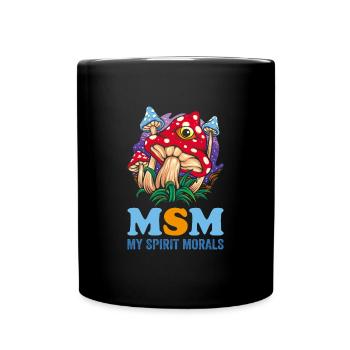 Pilzjäger Msm My Spirit Morals Foranger - Tasse einfarbig - Schwarz - Vorne