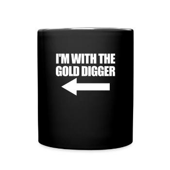 Ich mit dem goldenen Digger lustige passende Paare - Tasse einfarbig - Schwarz - Vorne