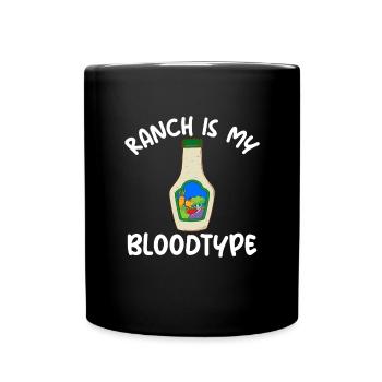 Ranch ist meine Bloodype Ranch -Dressing - Tasse einfarbig - Schwarz - Vorne