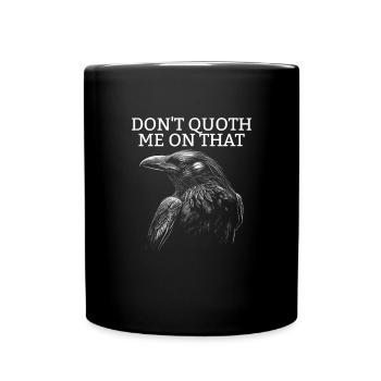 Ne me citez pas sur ce Poe Raven Edgar Alan P - Mug uni - noir - Devant