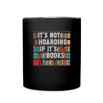 Es hort nicht, wenn es Bücher Bibliophile sind - Tasse einfarbig - Schwarz - Vorne