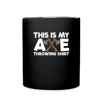 Dies ist mein Axtwurfs Hemd lustiges Axt werfendas - Tasse einfarbig - Schwarz - Vorne