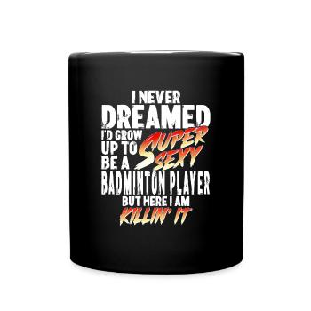 Super Sexy Badminton Joueur Badminton Cadeau - Mug uni - noir - Devant