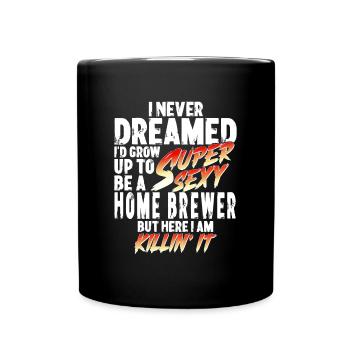 Super Sexy Home Brewer Home Brewing Gift Beer - Full Colour Mug - black - Front
