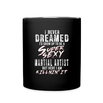 Super Sexy Martial Artist Martial Arts Gift MMA - Full Colour Mug - black - Front