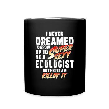 Super Sexy écologiste écologiste cadeau écologie - Mug uni - noir - Devant