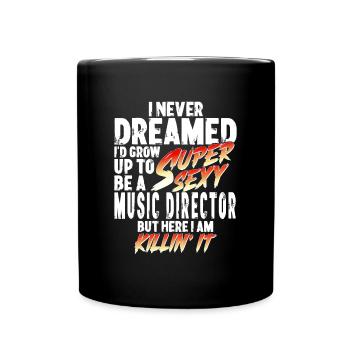 Super Sexy directeur musical chef d’orchestre cadeau - Mug uni - noir - Devant