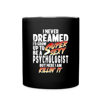 Super Sexy psychologue psychologue cadeau - Mug uni - noir - Devant