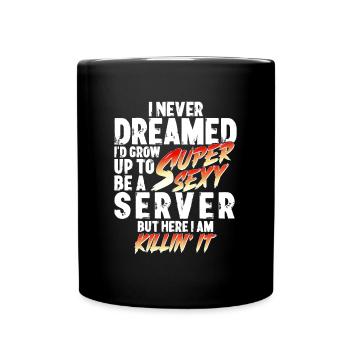Super Sexy Waitress Waitress Gift Waiter - Full Colour Mug - black - Front