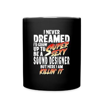 Super Sexy Tontgestalter Sound Designer Geschenk - Tasse einfarbig - Schwarz - Vorne