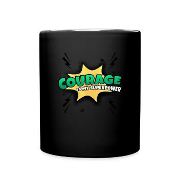 Courage is my superpower trait - Full Colour Mug - black - Front