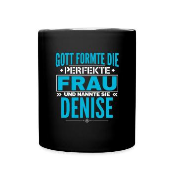 Denise Name Design - Tasse einfarbig - Schwarz - Vorne
