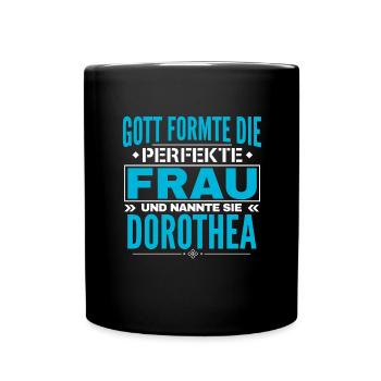 Dorothea Name Design - Tasse einfarbig - Schwarz - Vorne