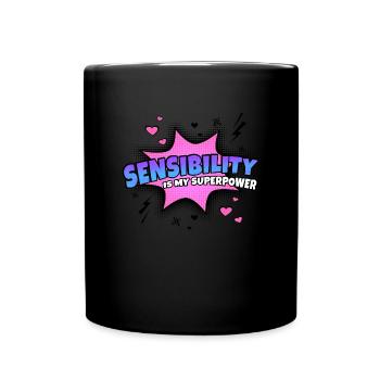 Sensitivity is my superpower trait - Full Colour Mug - black - Front