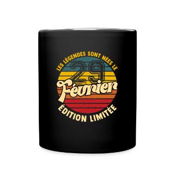Anniversaire Les Légendes Sont Nées Le 29 Février - Mug uni - noir - Devant