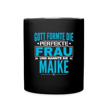Maike Name Design - Tasse einfarbig - Schwarz - Vorne