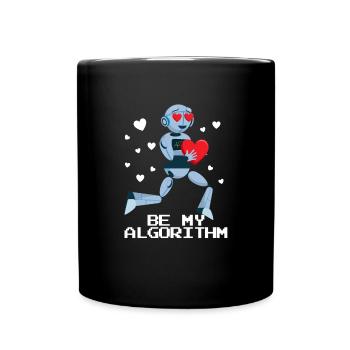 Sei mein Algorithmus -Roboter -Valentinstag -Ingen - Tasse einfarbig - Schwarz - Vorne