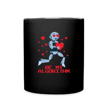 Sei mein Algorithmus -Roboter -Valentinstag -Ingen - Tasse einfarbig - Schwarz - Vorne