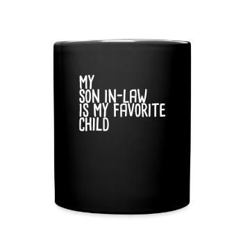 Mein Schwiegersohn ist mein Lieblingskindlustiger - Tasse einfarbig - Schwarz - Vorne