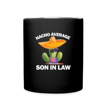 Nacho -durchschnittlicher Schwiegersohn - Tasse einfarbig - Schwarz - Vorne