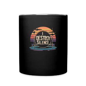 Ich zerstöre die Stille Humor Schlagzeugspieler - Tasse einfarbig - Schwarz - Vorne