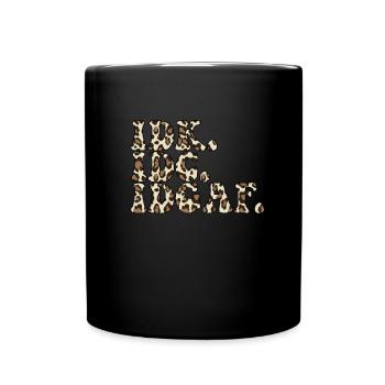 IDK IDC IDGAF - Tasse einfarbig - Schwarz - Vorne
