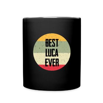 Best Luca Ever - Tasse einfarbig - Schwarz - Vorne