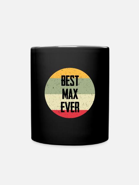 Best Max Ever - Tasse einfarbig - Schwarz