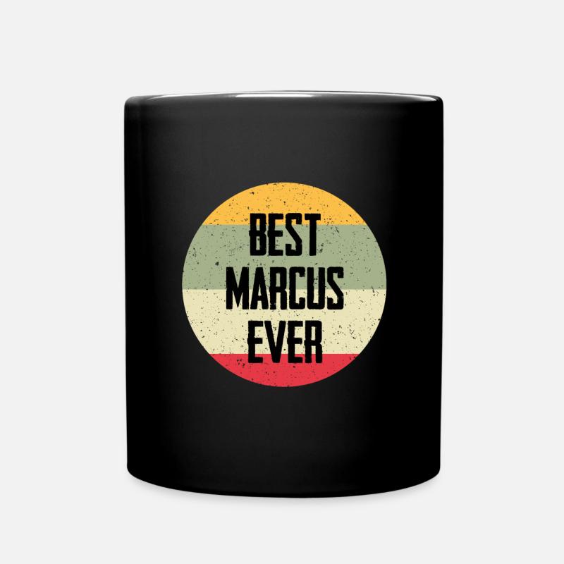 Best Marcus Ever - Tasse einfarbig - Schwarz