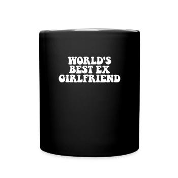 Die beste Ex-Freundin der Welt - Tasse einfarbig - Schwarz - Vorne