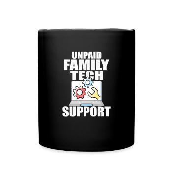 Unbezahlter Familien-Tech-Support, lustiger Comput - Tasse einfarbig - Schwarz - Vorne