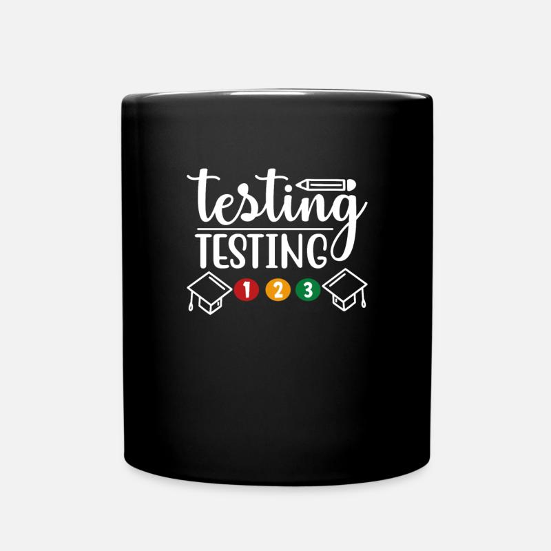Testen Testen 123 Testtag Rock The Test Funny - Tasse einfarbig - Schwarz