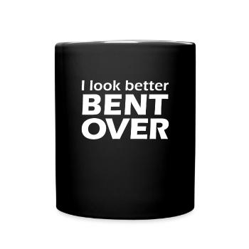 Ich sehe besser aus, wenn ich mich über schlüpfrig - Tasse einfarbig - Schwarz - Vorne