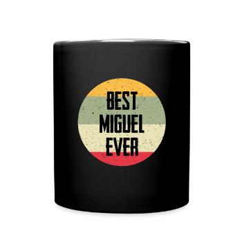 Best Miguel Ever - Full Colour Mug - black - Front