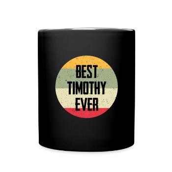 Le meilleur Timothy de tous les temps - Mug uni - noir - Devant