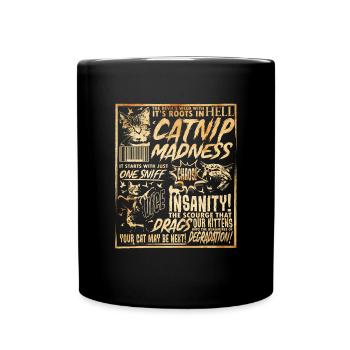 Katzenminze-Wahnsinn, Katzenliebhaber, Haustierbes - Tasse einfarbig - Schwarz - Vorne