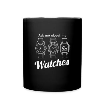 Demandez-moi à propos de ma montre Montre - Mug uni - noir - Devant