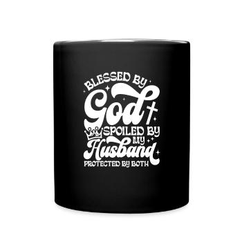 Von Gott gesegnet, von meinem Mann verwöhnt und be - Tasse einfarbig - Schwarz - Vorne