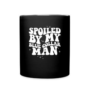 Von meinem Arbeiter verwöhntBlue Collar Wife-Sweat - Tasse einfarbig - Schwarz - Vorne