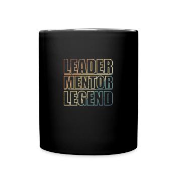 Leader, Mentor, Legend - Full Colour Mug - black - Front