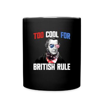 Zu cool für die britische Herrschaft Patrick Henry - Tasse einfarbig - Schwarz - Vorne