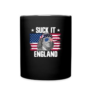 Suck It England Ben Franklin Gründerväter - Tasse einfarbig - Schwarz - Vorne