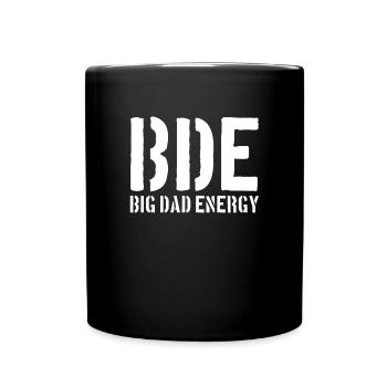 BDE Big Dad Energy Vatertag BDE Big Dad Energy - Tasse einfarbig - Schwarz - Vorne